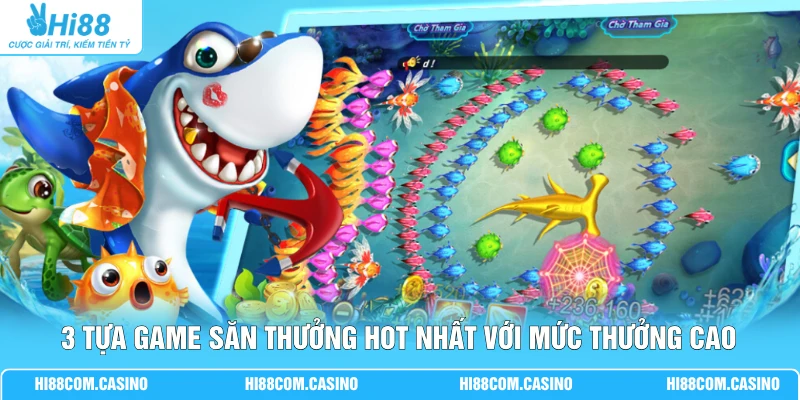 1BET Bắn Cá | Sảnh Săn Thưởng Đẳng Cấp Gồm 100+ Game Hot 3 3 tựa game săn thưởng hot nhất với mức thưởng cao