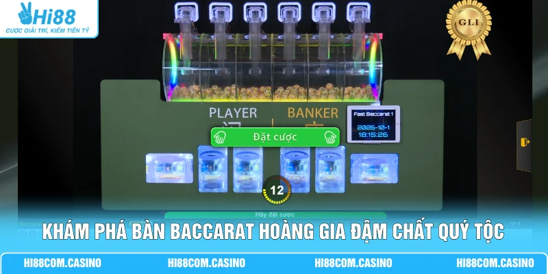 TP Trực Tuyến - Bùng Nổ 200+ Bàn Casino Live Thưởng 98.8% 2 Khám phá bàn Baccarat hoàng gia đậm chất quý tộc