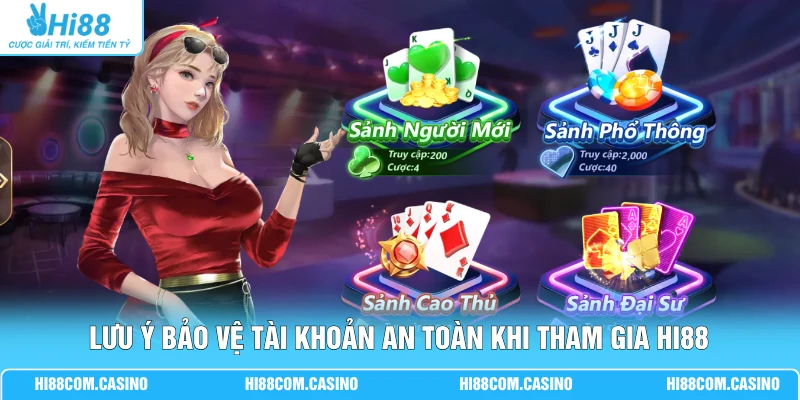 Top Các Loại Game Bài Kinh Điển Chiếm Lĩnh Mọi Sòng Đấu 3 Lưu ý bảo vệ tài khoản an toàn khi tham gia Hi88