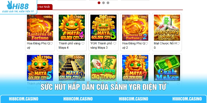 YGR Điện Tử | Trải Nghiệm 99+ Game Đổi Mới Cực Đỉnh Cao 1 Sức hút hấp dẫn của sảnh YGR điện tử